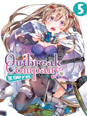 cover image of Outbreak Company, Volume 5